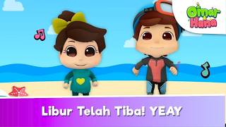 Omar & Hana: Liburan Keluarga