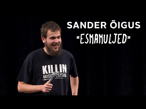 Sander Õigus - "Esmamuljed"