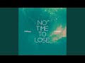 No Time to Lose (feat. Steven Chase)