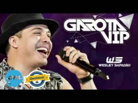 Me Libera Nega - Wesley Safadão - Garota Vip