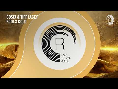 Costa & Tiff Lacey - Fool’s Gold [RNM] Extended