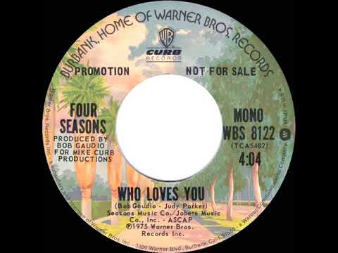 1975 Four Seasons - Who Loves You (mono radio promo 45)