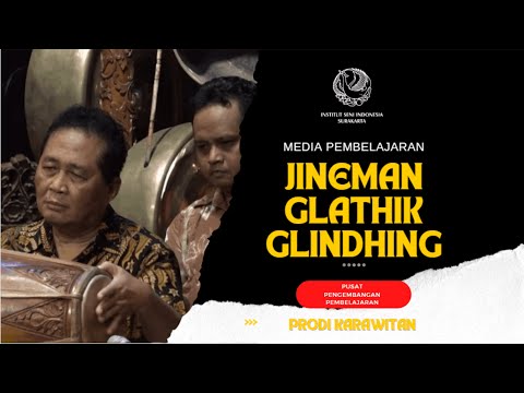 Jineman Glathik Glindhing Laras Slendro Pathet Sanga