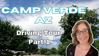 Camp Verde Driving Tour Part 1