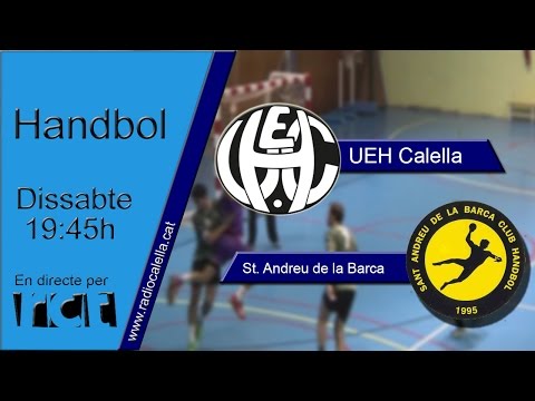 [Transmissió Handbol] UEH Calella - St. Andreu de la Barca CH