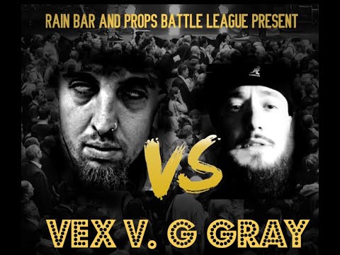 Vex vs G Gray