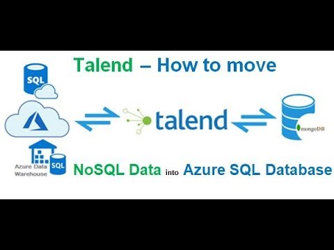 Talend ETL - Move NoSQL MongoDB Data into Azure SQL Database