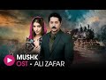 Mushk OST By Ali Zafar HUM Music