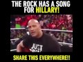 The Rock Singing To Hillary Clinton
