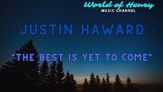 "Justin Hayward"     "The Best Is Yet To Come"   @world_of_henry 7907