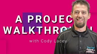 Watch video: A Project Walkthrough with Cody Lacey | Doug...
