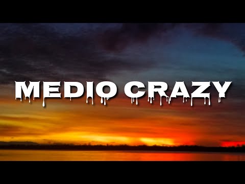 Nobeat, KHEA - Medio Crazy (Letra/Lyrics)