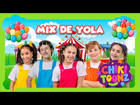 Mix de Yola - Chiki Toonz - Música Infantil #crianças #kidsvideo #song #musicainfantil #YolaPolastri