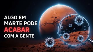 A Descoberta em Marte Que Pode Selar o Fim da Humanidade