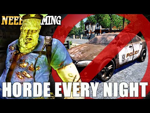 Don't Touch These!...Horde Night Every Night - 7d2d