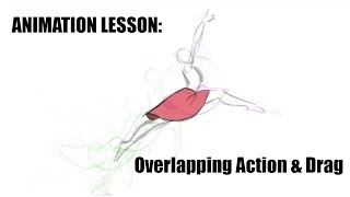 Animation Lesson - Overlapping Action and Drag