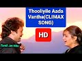 Thooliyile Aada Vantha CLIMAX SONG 1080p HD Video Song Chinna Thambi Ilaiyaraja Mano 90 S Hits Prabu