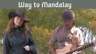 Blackmore&#39;s night-Way to Mandalay (cover by Alisa, Toto and Annah)