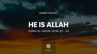 Surah Al-Hashr  Ayah 22-24  Sherif Mustafa  سور