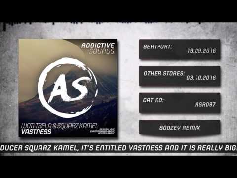 Woti Trela & Squarz Kamel - Vastness (Bodzey Remix)