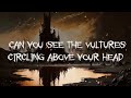 Ruin Rising - Vultures (Official Lyric Video)