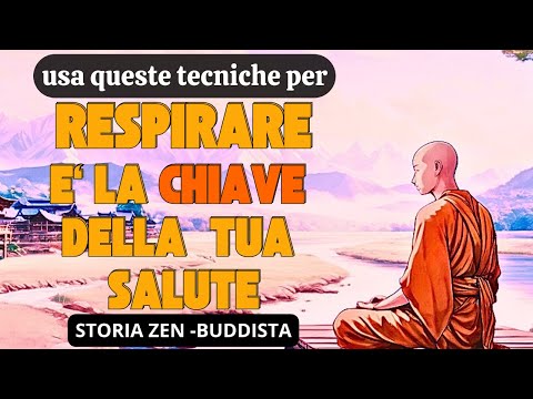 L'ARMONIA DEL RESPIRO: UN RACCONTO ZEN SULLA CONNESSIONE MENTE-CORPO | STORIA ZEN-BUDDISTA