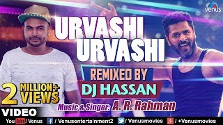 Urvashi Urvashi - Remix | DJ Hassan | A.R Rehman | Prabhu Deva | Latest Hindi Remix Songs 2017