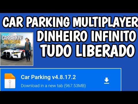 Car Parking Multiplayer Dinheiro Infinito e Tudo Liberado na Versão 4.8.17.2 Atualizado 2024