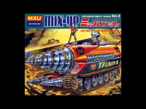 Fumiya Tanaka - Mix-Up Vol. 4