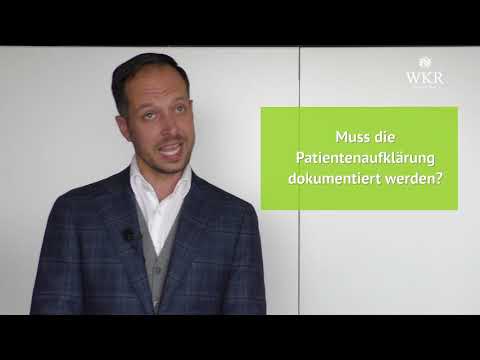 Patientenaufklärung: WKR-Anwalt Daniel Fischer erklärt die Rechtslage