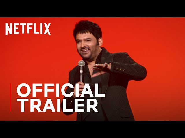 Nostalgic & Personal: Netflix Launches The Trailer Of ‘Kapil Sharma: I’m Not Done Yet’