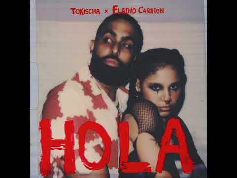 tokischa & Eladio Carrion hola oficial