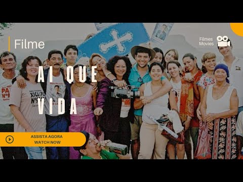 AI QUE VIDA || 2007 ( FILME COMPLETO )
