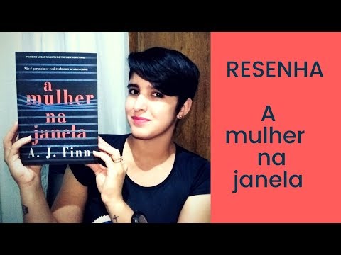 A MULHER NA JANELA | A.J. FINN | LeiturasdaTchella