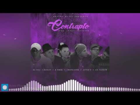 El Cali X Hanley X knikol X Chanis King X Little G X Lil Yazilth - Contrapto (Prod. Abdiel Produce)