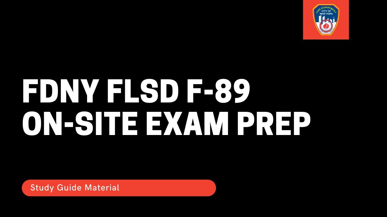 FLSD On Site Exam Prep (F-89)