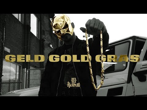 18 Karat ✖️• GELD • GOLD • GRAS •✖️ [ official Video ] 3G OUT NOW!
