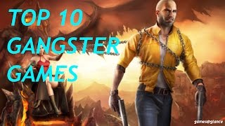 TOP 10 Best Gangster Games for android/iOS 2016
