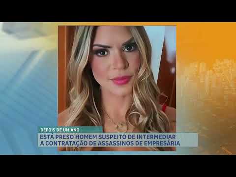 Homem suspeito de contratar assassinos de empresária em mineira é preso no Tocantins