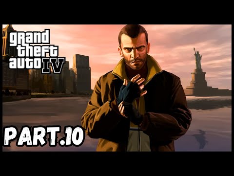 Grand Theft Auto IV Walkthrough | Full Game Part 10
