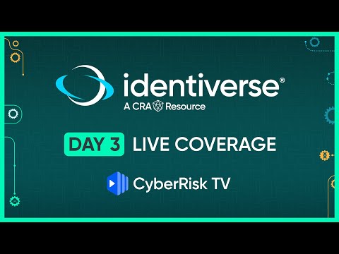 CyberRiskTV Live Coverage from Identiverse 2025 - Day 3