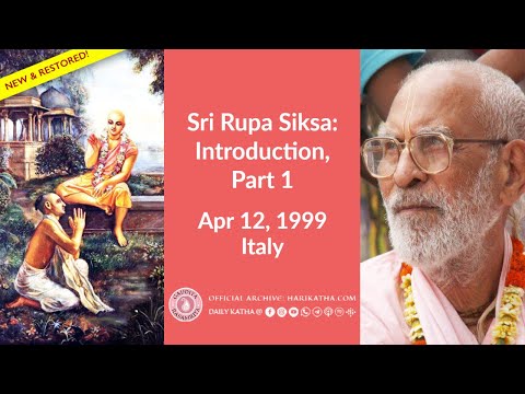 Sri Rupa Siksa: Introduction, Part 1- ENGLISH, Apr 12, 1999 Italy