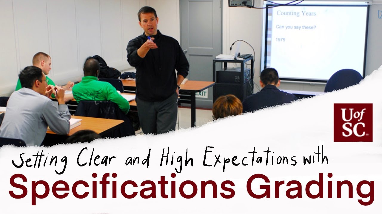 Setting Clear and High Expectations with Specifications Grading