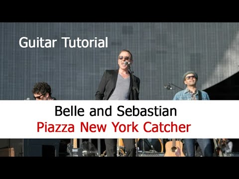 Piazza, New York Catcher - Belle and Sebastian