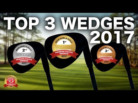 THE TOP 3 GOLF WEDGES OF 2017