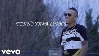 Tekno Yawa Full Lyrics