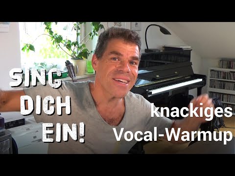 Einsingen - Schnelles Vocal-Warmup