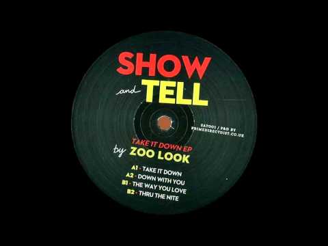 Zoo Look - Take It Down |Show & Tell|