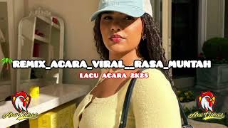 Download lagu 🌴REMIX_ACARA_VIRAL__RASA_MUNTAH__ALVAN_REMIXER__🔥(128k) mp3
