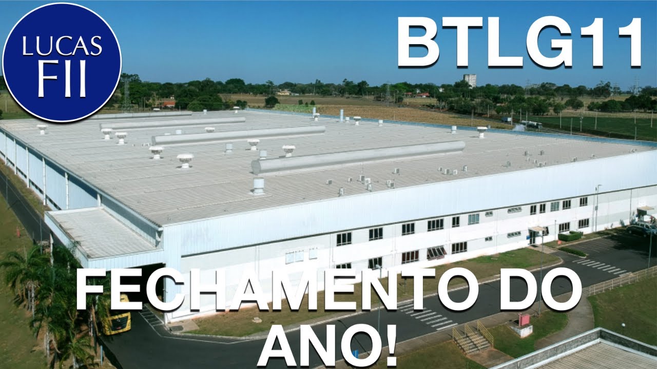 #BTLG11 - FECHAMENTO DE 2024!